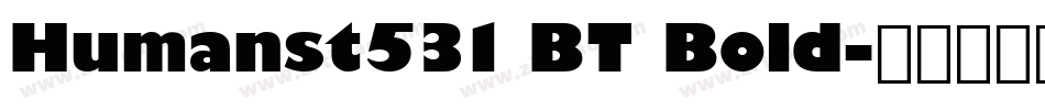 Humanst531 BT Bold字体转换
